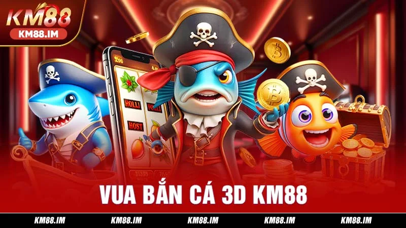 vua bắn cá 3D